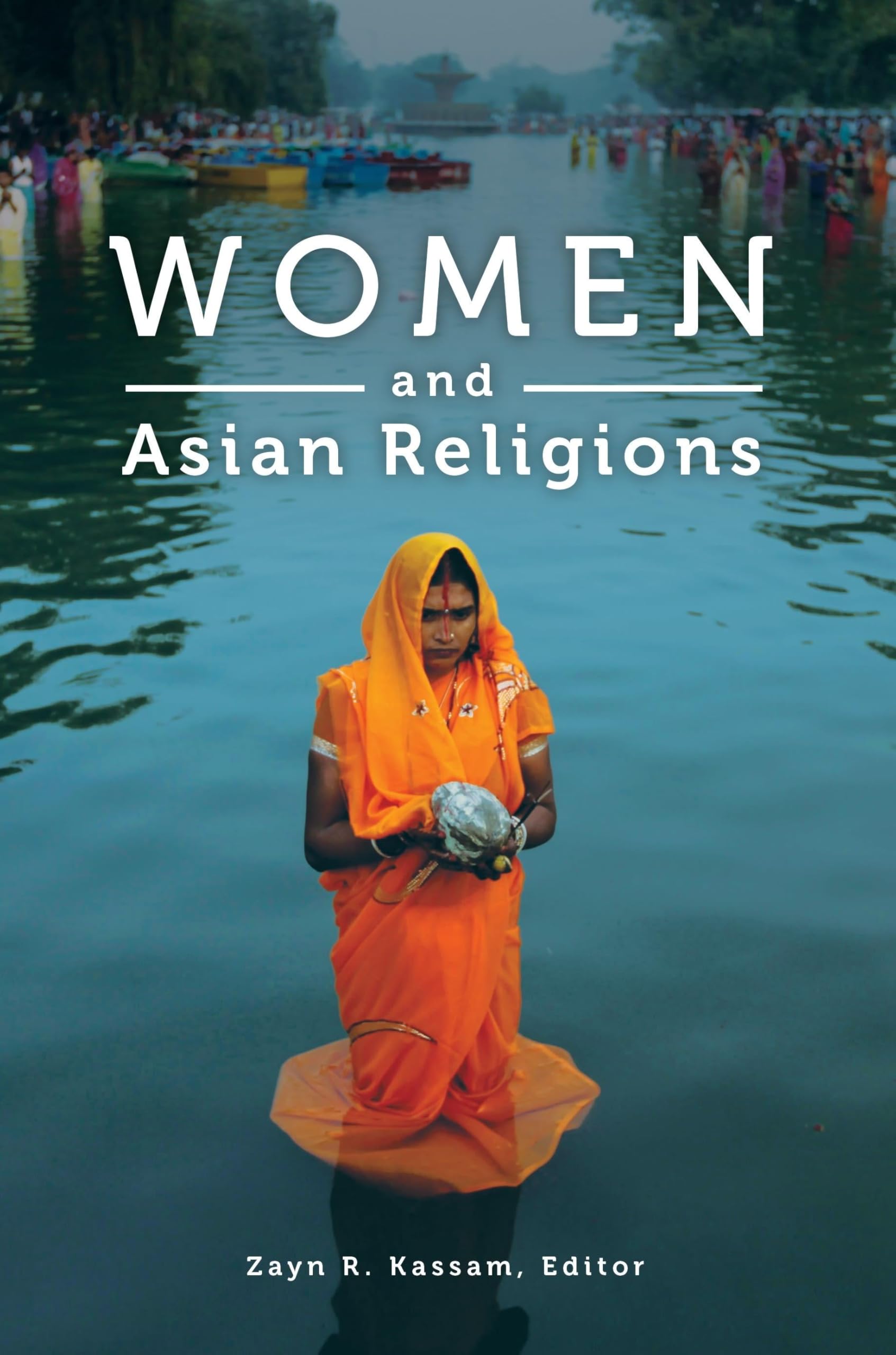 Women and Asian Religions: Exploring the Role of Women in Eastern Spirituality & Traditions | History, Culture & Faith Studies | Perfect for Religious Studies & Gender Research
