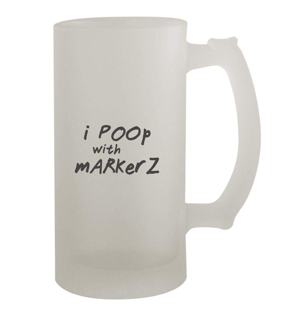 Funny I Poop With Markers 16oz Frosted Beer Stein - Perfect for Gag Gifts, Office Pranks & Unique Drinking Glasses for Beer Lovers