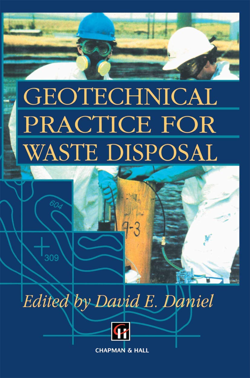 Geotechnical Engineering Solutions for Waste Disposal - Landfill Design & Environmental Protection Applications