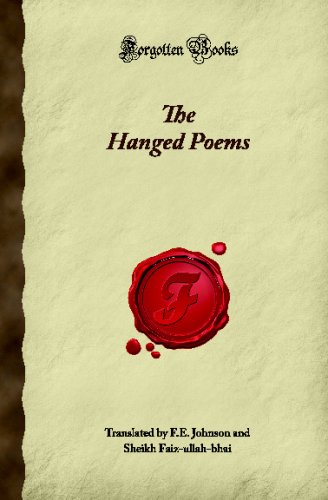 The Hanged Poems - Classic Literature Collection by Forgotten Books | Perfect for Book Lovers, Poetry Enthusiasts & Literary Gifts