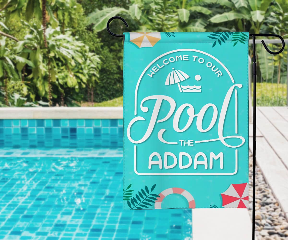 Custom Personalized Name Pool Garden Flag - Welcome to Our Pool & Pool Rules Sign - Funny 12