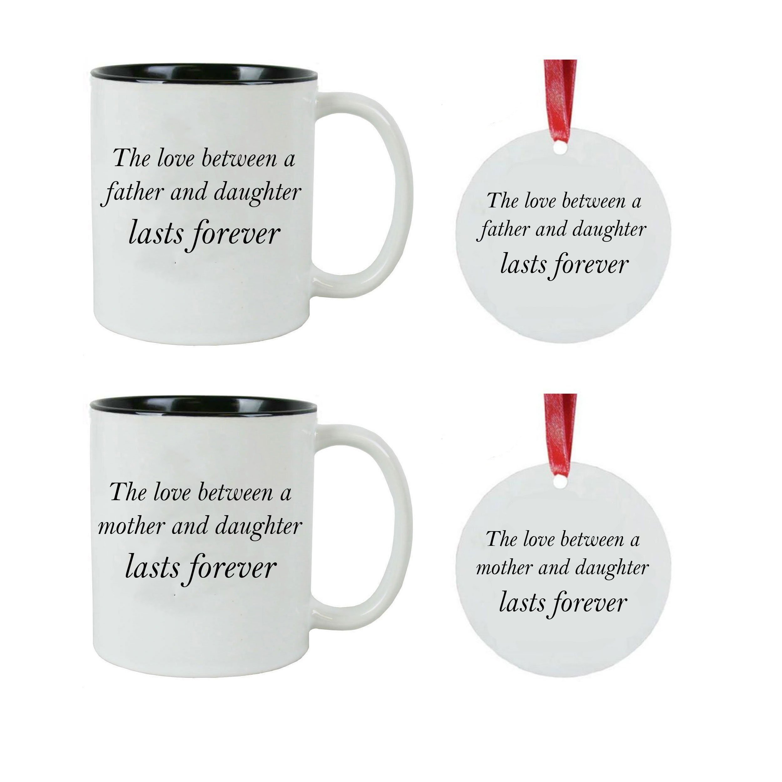 Father Daughter Mother Daughter Love Forever - Ceramic Coffee Mug Set with 2 (3-inch) Aluminum Christmas Ornaments - Black - Perfect for Family Gifts, Holiday Decor & Coffee Lovers