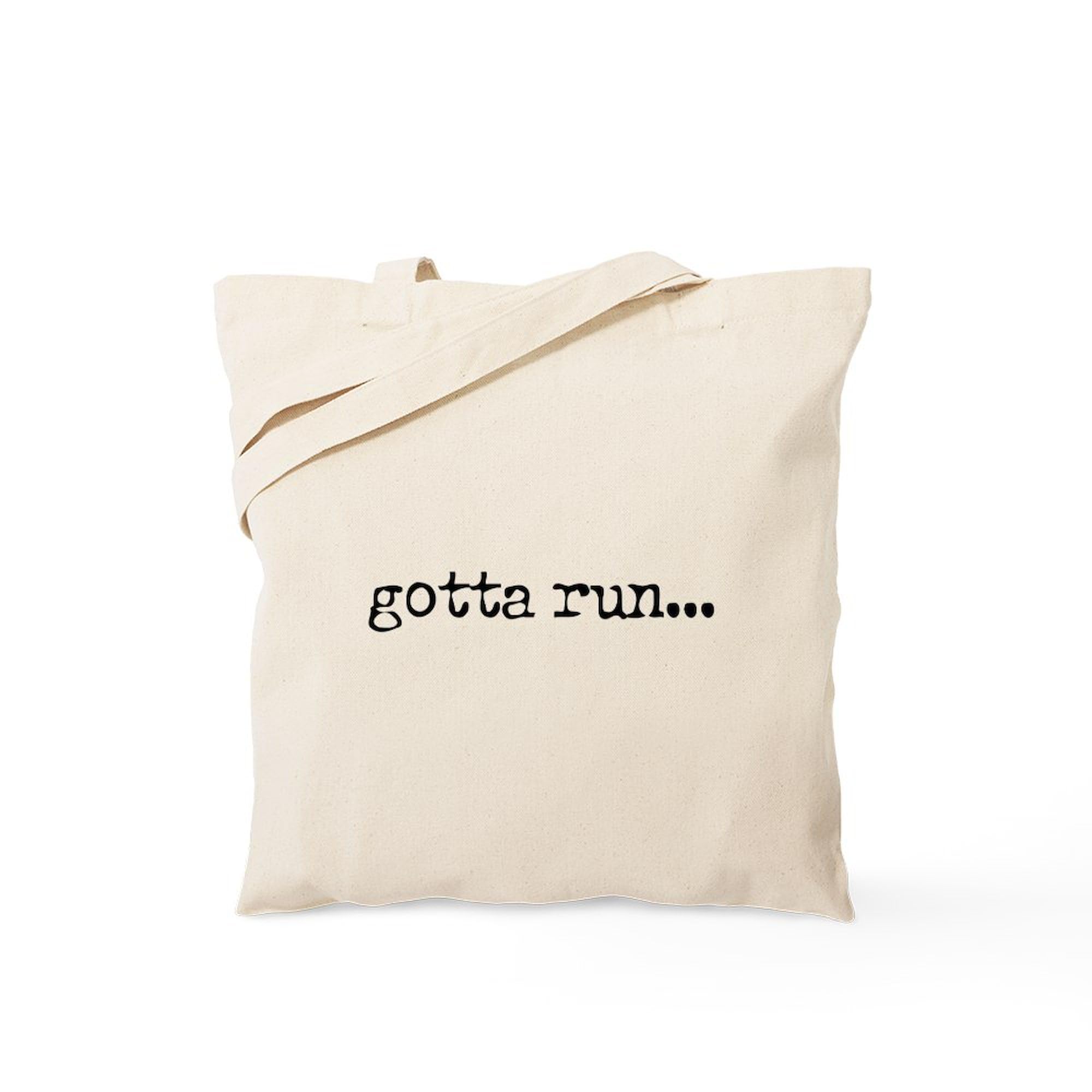 Gotta Run Tote Bag - Natural Canvas Reusable Shopping Bag for Groceries, Gym & Beach | Eco-Friendly Cotton Tote by CafePress