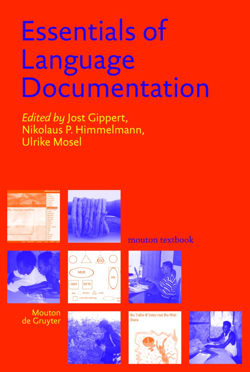 Essentials of Language Documentation - Trends in Linguistics Studies & Monographs (TiLSM 178) | Academic Research, Linguistic Studies & Language Preservation