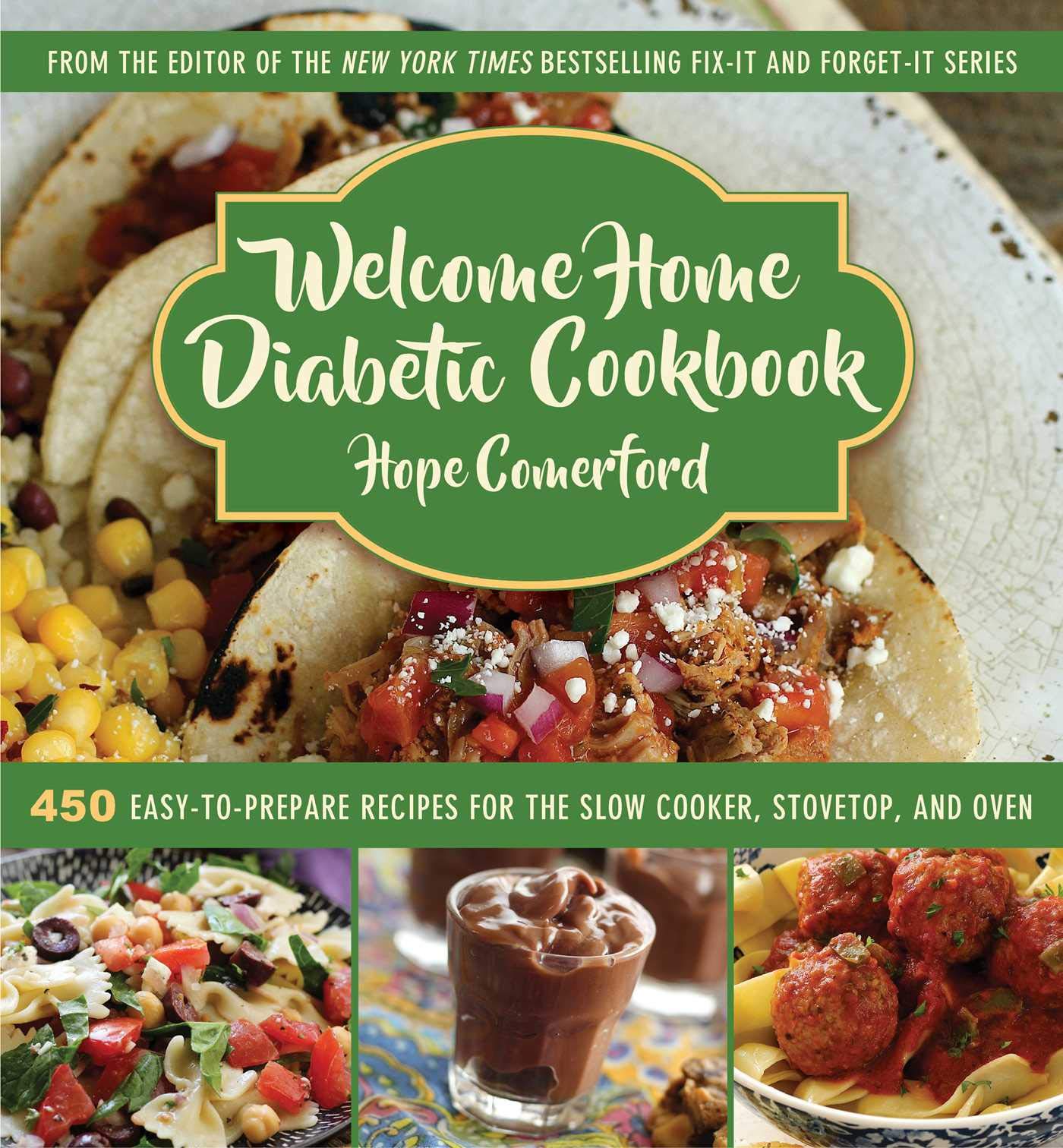 Diabetic Cookbook: 450 Easy-to-Prepare Recipes for Slow Cooker, Stovetop & Oven | Healthy Meal Ideas for Diabetes Management at Home