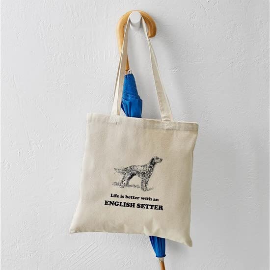 Life Is Better With An English Setter - Natural Canvas Tote Bag | Reusable Grocery Shopping Bag for Dog Lovers | Perfect for Pet Owners, Beach Trips & Farmers Market
