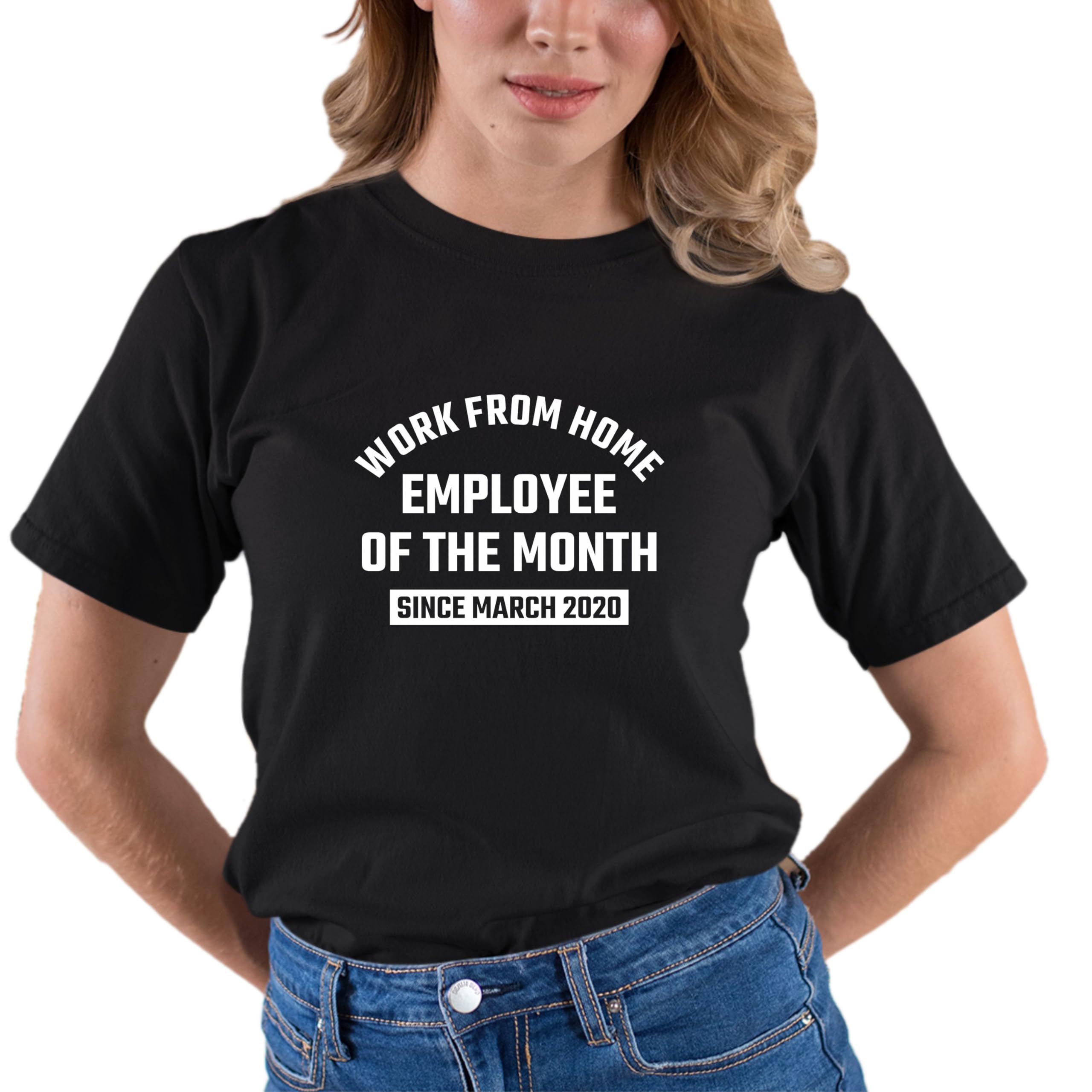 Funny Work From Home Employee of The Month T-Shirt - Since March 2020 Sarcastic Office Humor Gift for Remote Workers - Perfect for Virtual Meetings & WFH Gifts