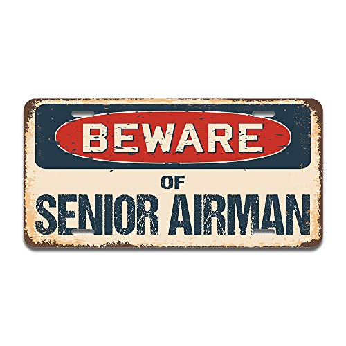 Beware of Senior Airman