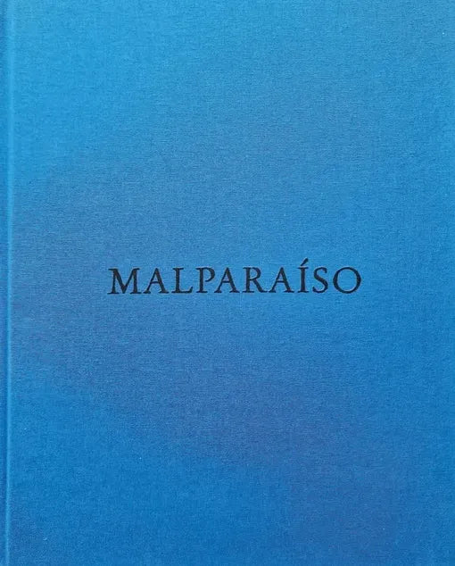 Malparaíso by JM Ramírez Suassi - Contemporary Art Book | Perfect for Art Collectors & Gallery Displays