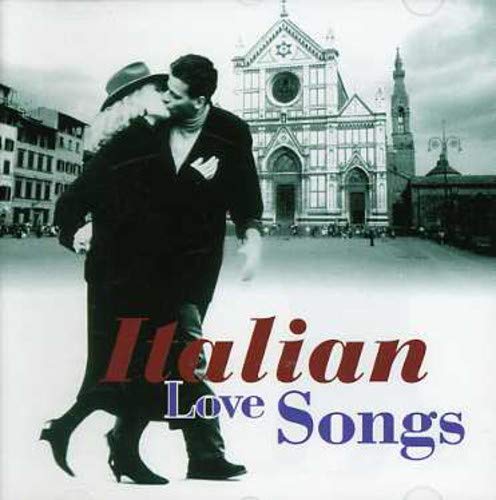 Best Italian Love Songs Collection - Romantic Music for Weddings, Anniversaries & Date Nights