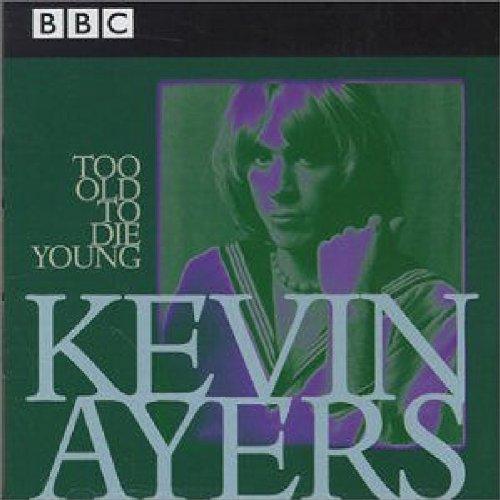 Kevin Ayers - Too Old to Die Young Vinyl Record | Classic Rock Album for Collectors & Music Lovers | Perfect for Home Listening & Retro Music Nights