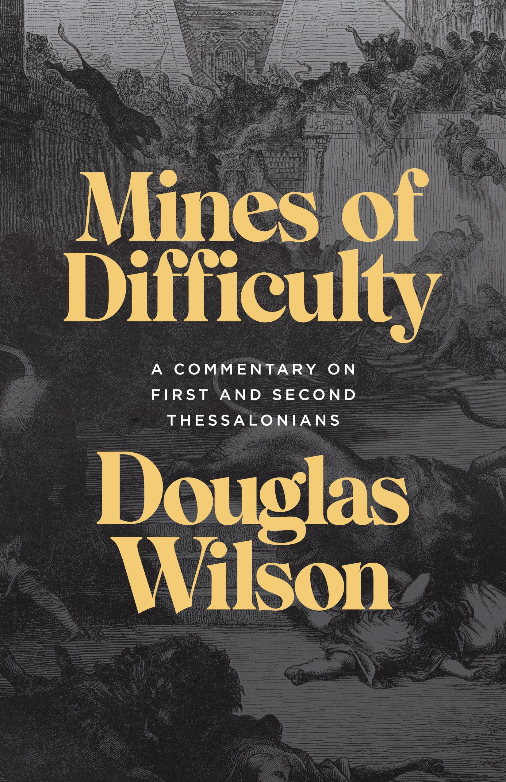 Douglas Wilson Complete Commentaries Bundle - Biblical Study & Sermon Prep for Pastors, Teachers & Students - Perfect for Church Groups & Personal Devotion