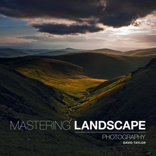 Mastering Landscape Photography by David Taylor - Paperback (2014) | Essential Guide for Outdoor & Nature Photographers | Perfect for Travel, Hiking, and Scenic Adventures
