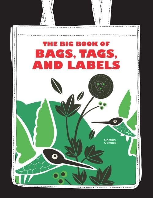 The Big Book of Bags, Tags, and Labels - Ultimate Guide for Organizing, Crafting & Gifting | Perfect for DIY Projects, Home Organization & Party Decorations