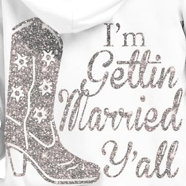 I'm Getting Married Y'all (White)