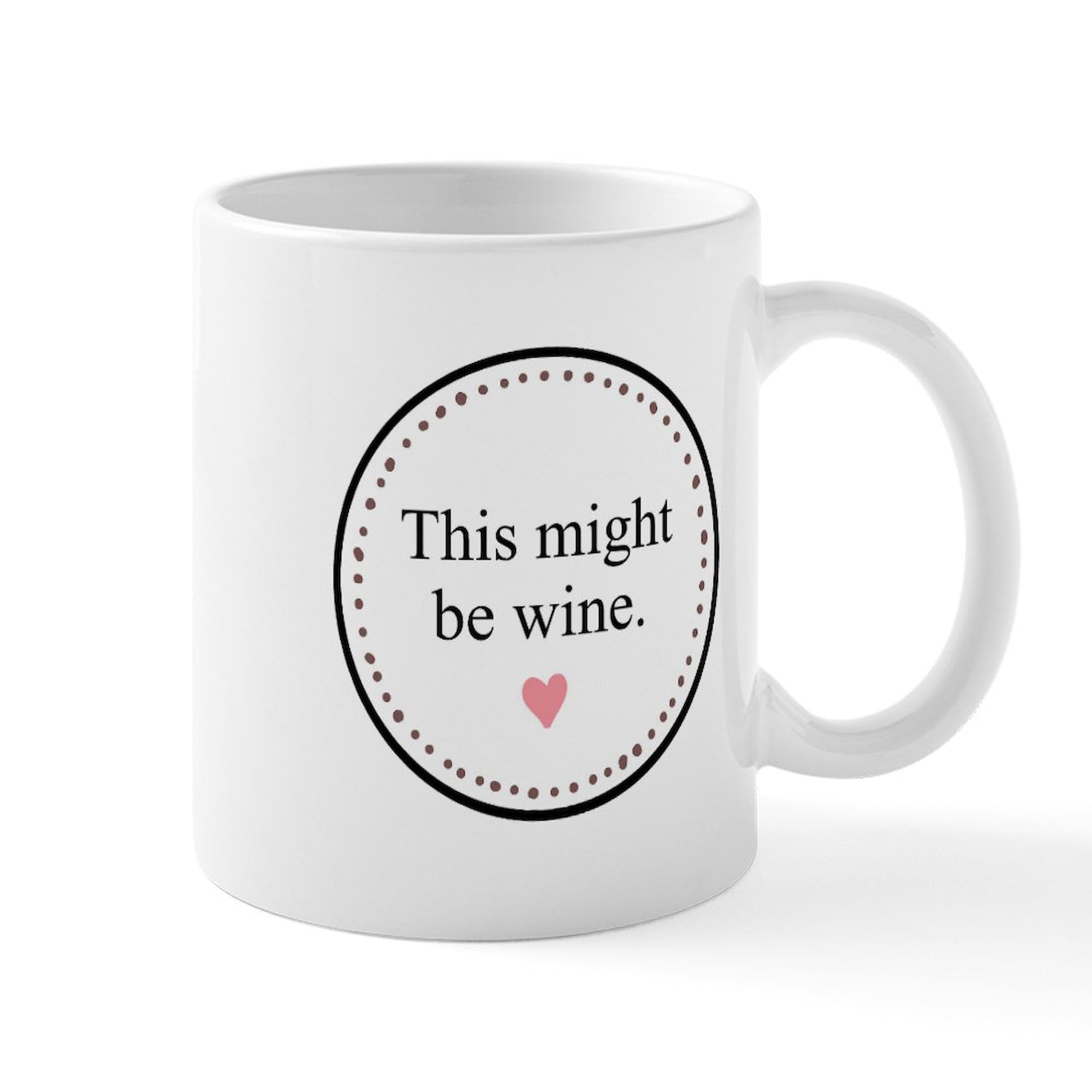 11 oz (325 ml) Ceramic Coffee Mug - This Might Be Wine Funny Design - Perfect for Tea, Hot Chocolate & Office Gifts