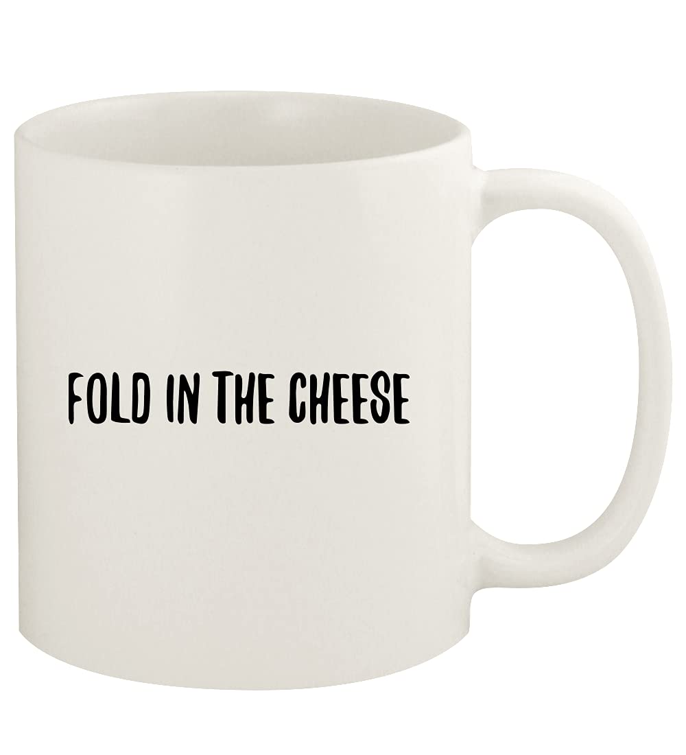 Fold In The Cheese - 11oz Ceramic White Coffee Mug | Funny Kitchen Gift for Cheese Lovers | Perfect for Office, Home & Coffee Breaks