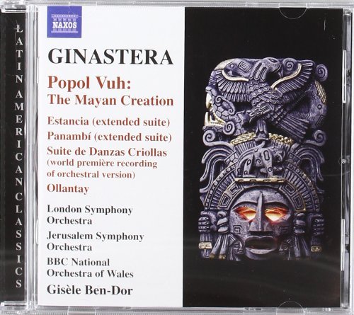 Ginastera: Popul Vuh, Ollantay & Five Native Argentine Dances - London Symphony Orchestra (2010) | Classical Music for Study, Relaxation & Cultural Appreciation