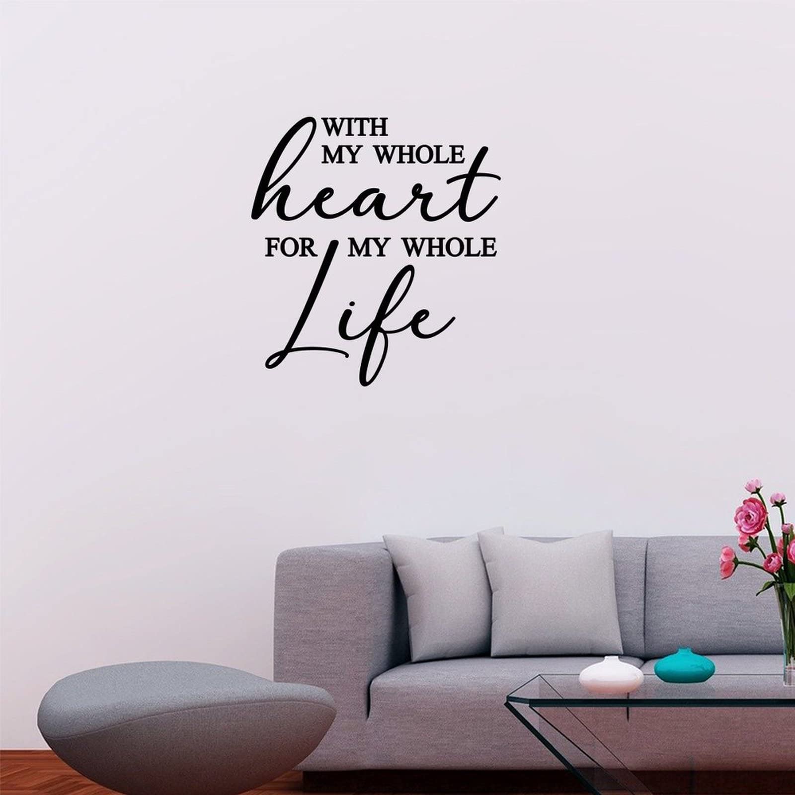Custom Large Vinyl Wall Decals for Bedroom, Nursery, Kitchen, Dining & Bathroom - My Whole Heart for My Whole Life Wall Art - Easy to Remove Above Bed Decor - Perfect for Home, Office & Dorm Room