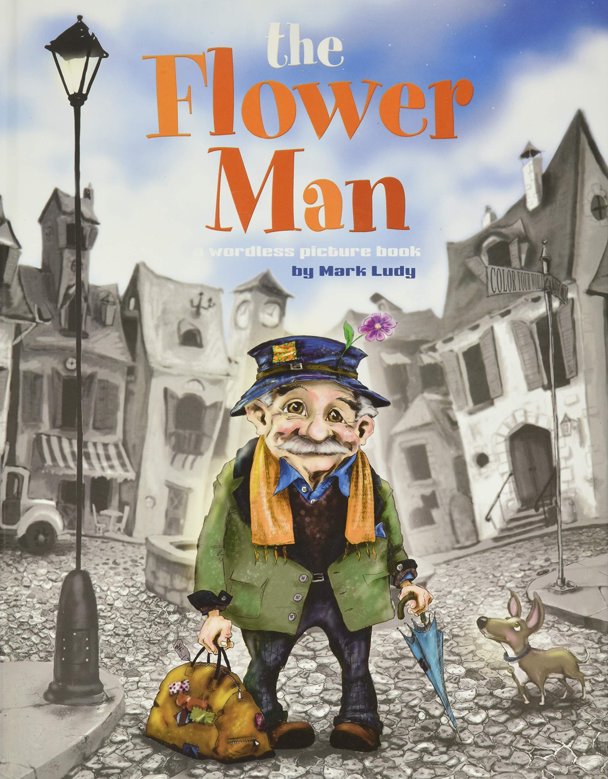 The Flower Man: A Wordless Picture Book for Kids - Inspiring Imagination & Storytelling | Perfect for Bedtime Reading, Classroom Activities & Gift Giving