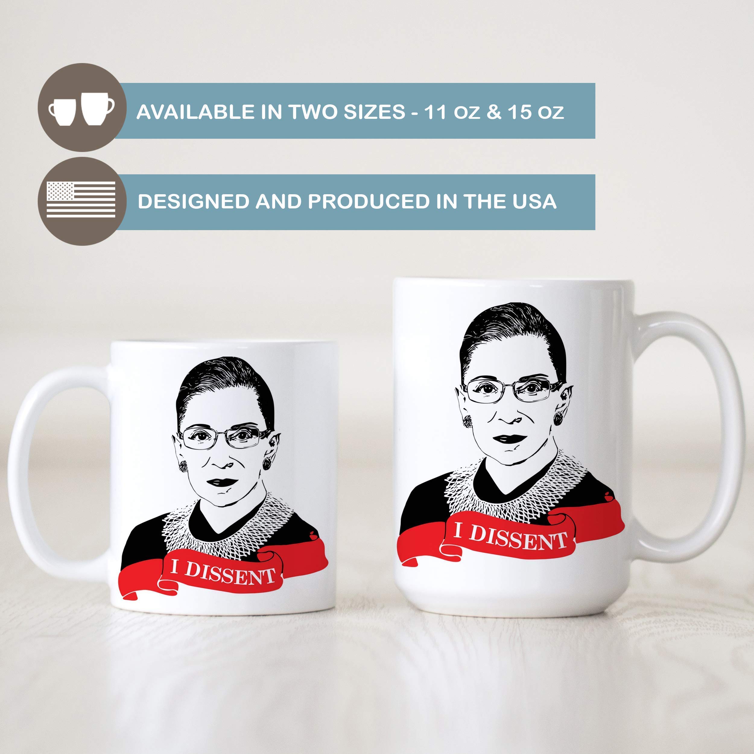 Ruth Bader Ginsburg I Dissent Coffee Mug - 11oz Ceramic Cup with Microwave & Dishwasher Safe - Notorious RBG Supreme Court Justice Gift - Perfect for Office, Home & Lawyer Appreciation Gifts