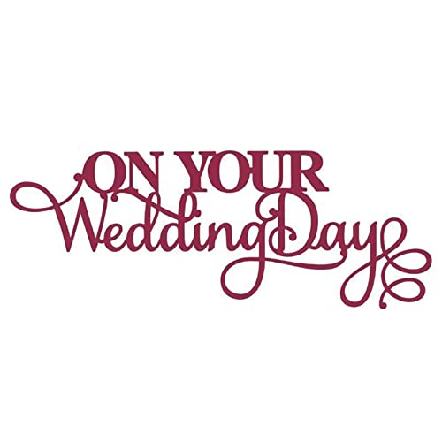 ON YOUR Wedding Day