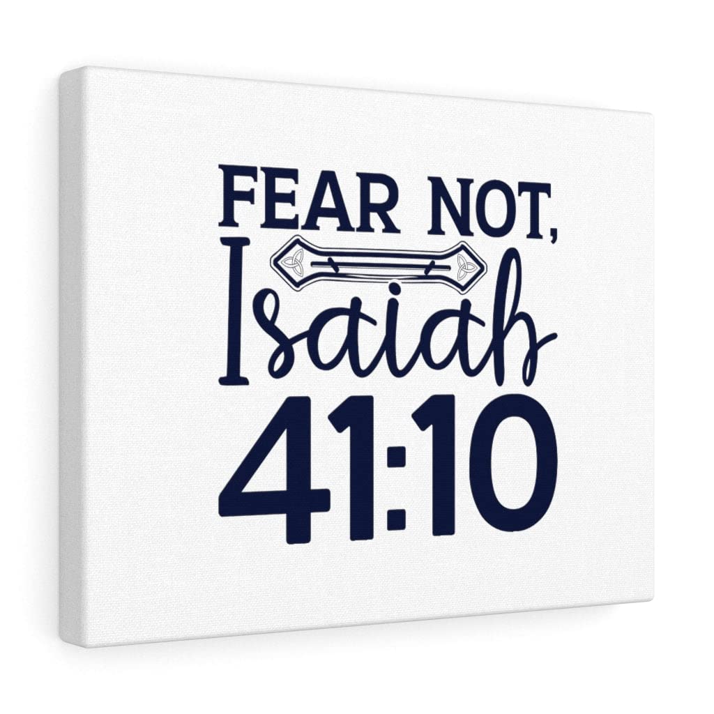 Fear Not Isaiah 41:10 Christian Wall Art - Scripture Bible Verse Print for Home Decor - Ready to Hang Inspirational Gift for Faithful Living, Bedroom & Church