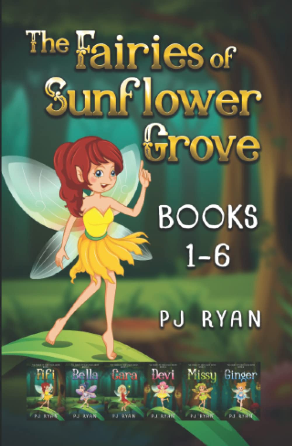 The Fairies of Sunflower Grove: Books 1-6 - Funny Chapter Book Series for Kids Ages 9-12 | Perfect for Bedtime Reading, Classroom Libraries & Young Fantasy Readers