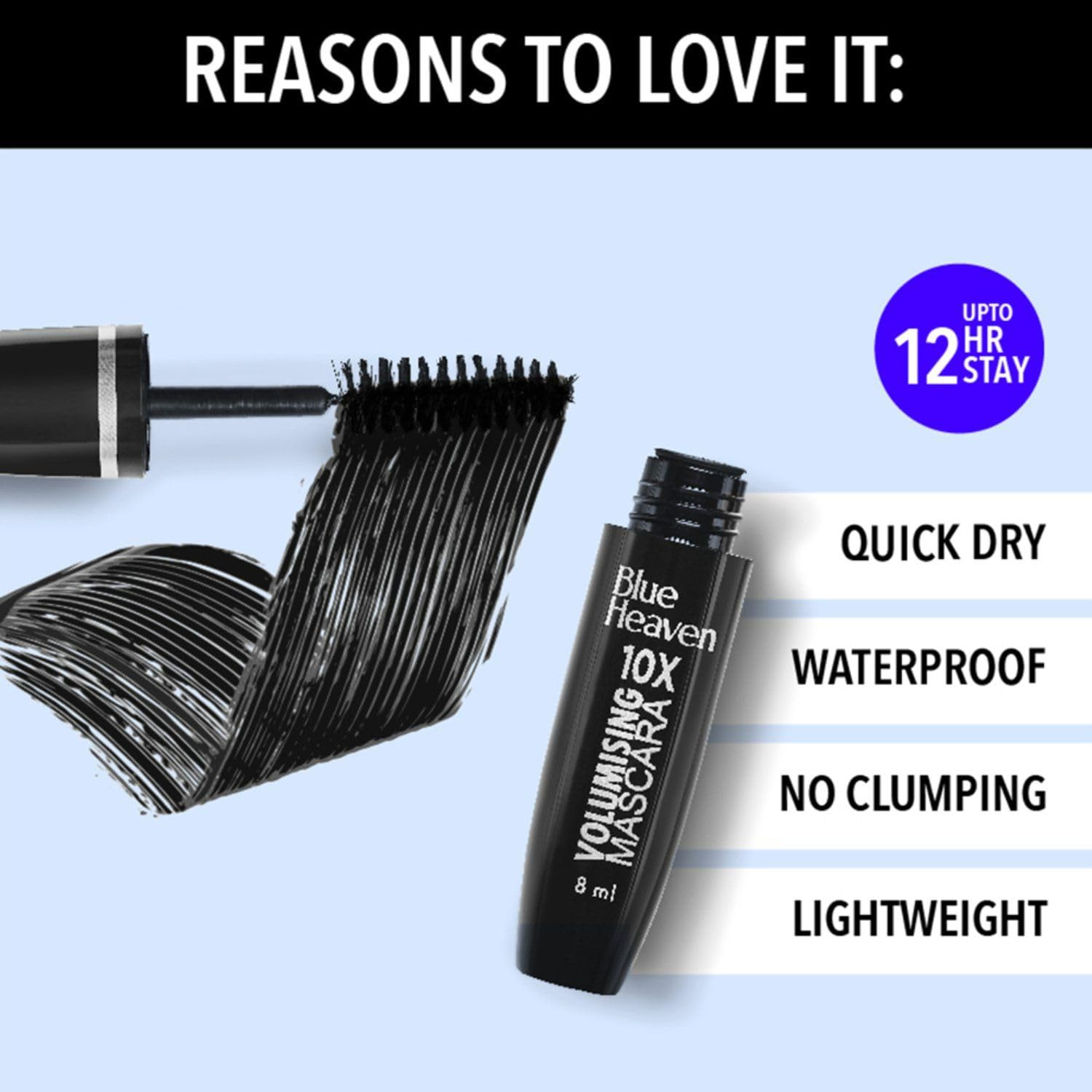 Blue Heaven 10X Volumizing Mascara - Waterproof, Smudge Proof, Long Lasting (12 Hours) | Lightweight Formula for Natural Volume | Perfect for Daily Wear, Parties & Special Occasions | 8ml