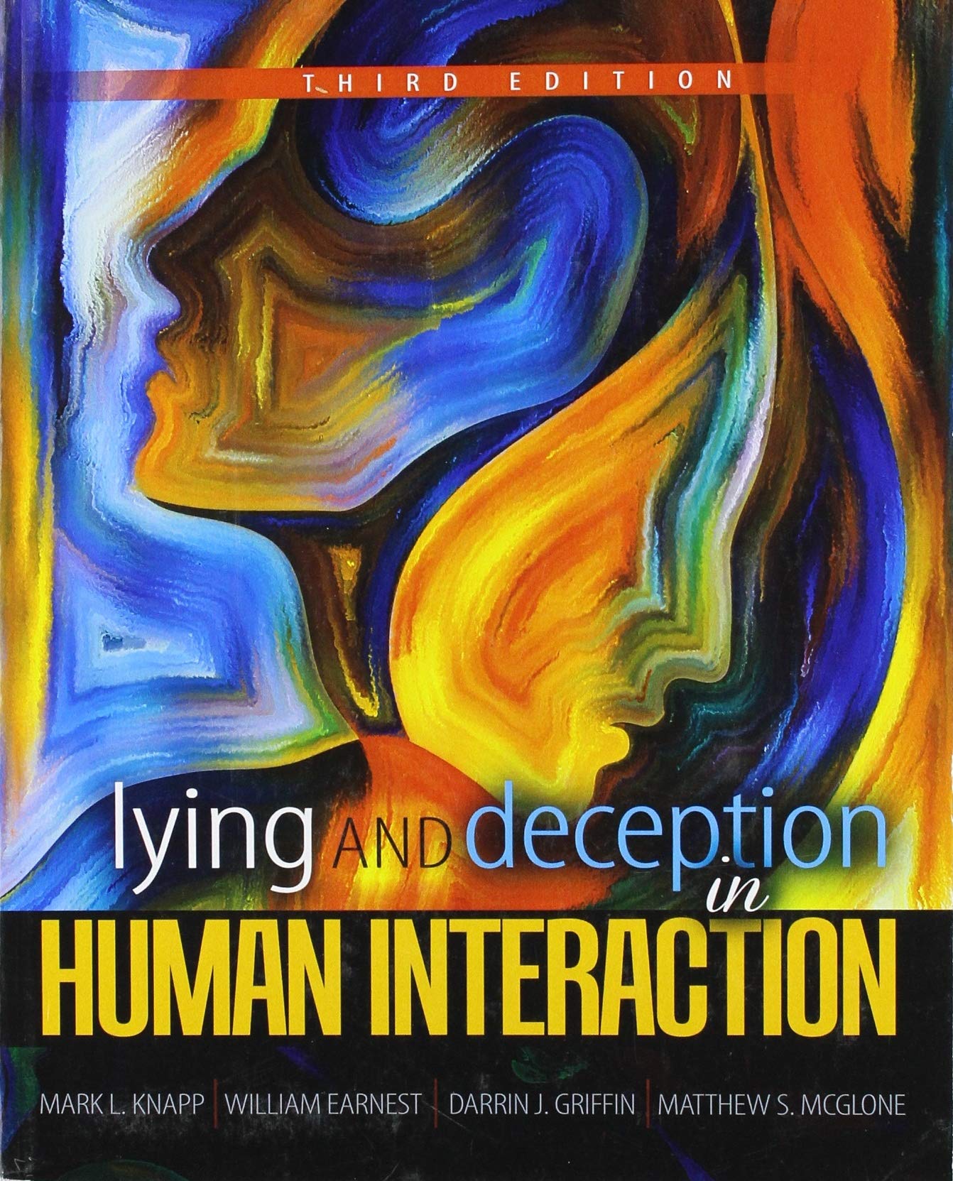 Lying and Deception in Human Interaction - Psychology Book About Communication & Relationships | Perfect for Students, Counselors & Social Science Researchers