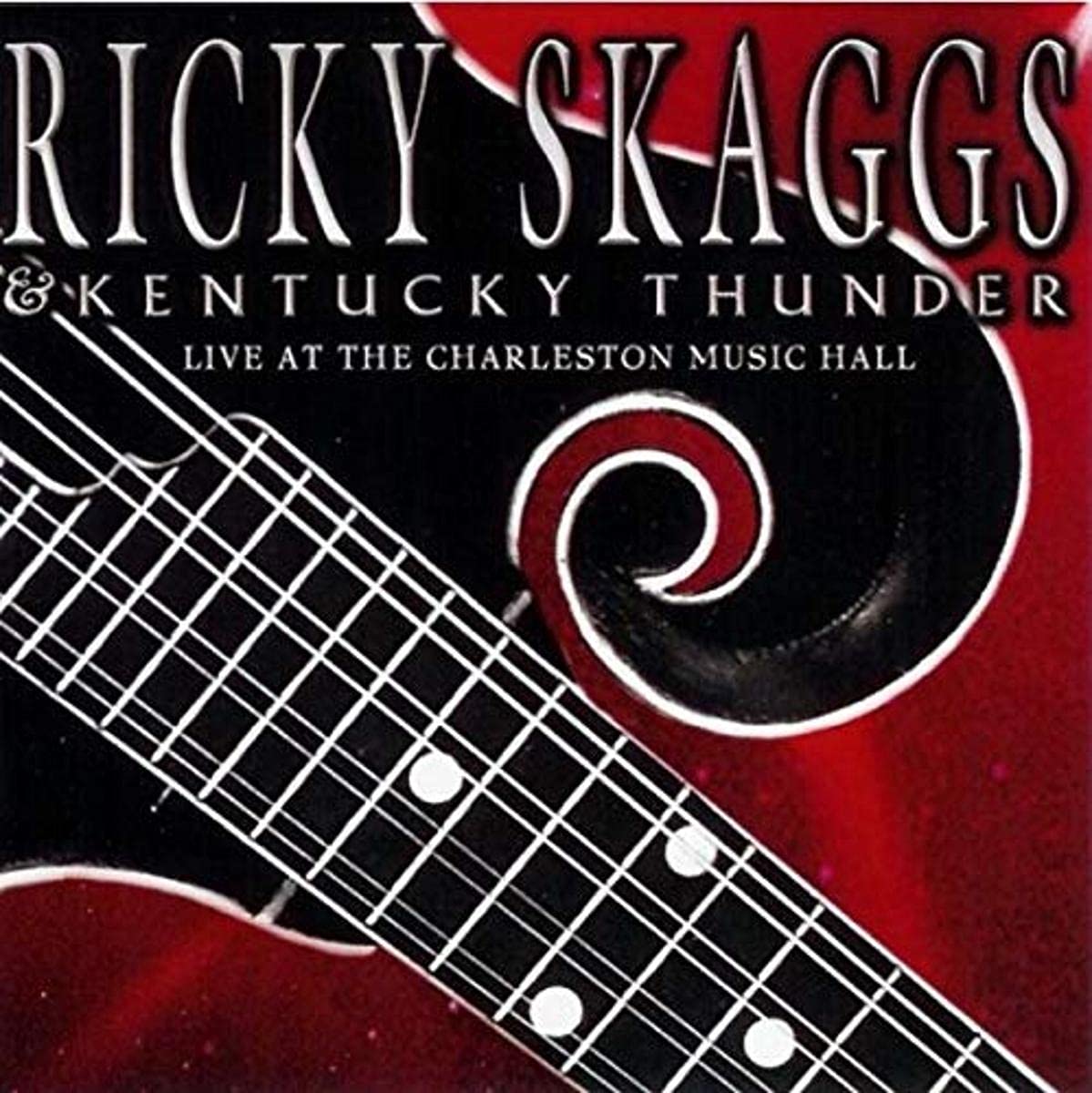 Live At The Charleston Music Hall (with Kentucky Thunder) - Bluegrass & Country Concert Album - Perfect for Road Trips & Relaxing Evenings