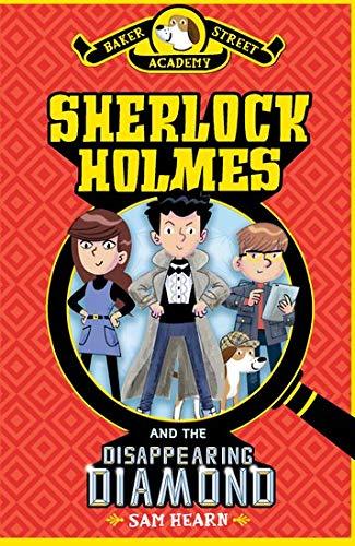 Baker Street Academy Sherlock Holmes and the Disappearing Diamond Mystery Book | English Detective Novel for Teens & Adults | Perfect for Book Clubs & Gift Giving