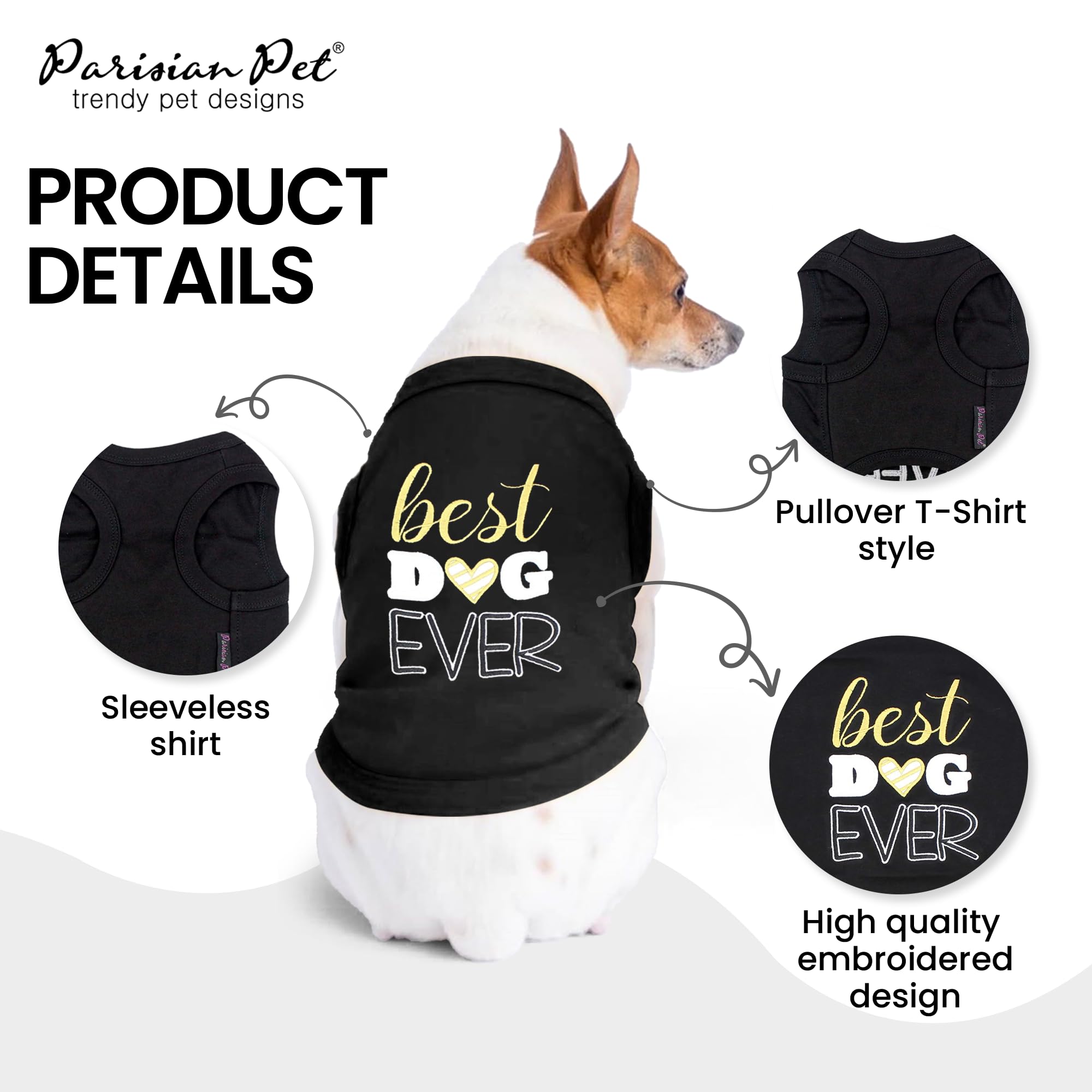 Best Dog Ever Embroidered Parisian Pet Dog T-Shirt | Pure Cotton Sleeveless Black Tee for Small Dogs | Lightweight & Machine Washable Dog Clothes | Perfect for Daily Walks, Pet Parties & Photo Shoots - XS Size
