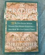 The Paradigm Conspiracy Book: How Government, Church & Education Systems Limit Human Potential - For Critical Thinkers & Social Reform Advocates