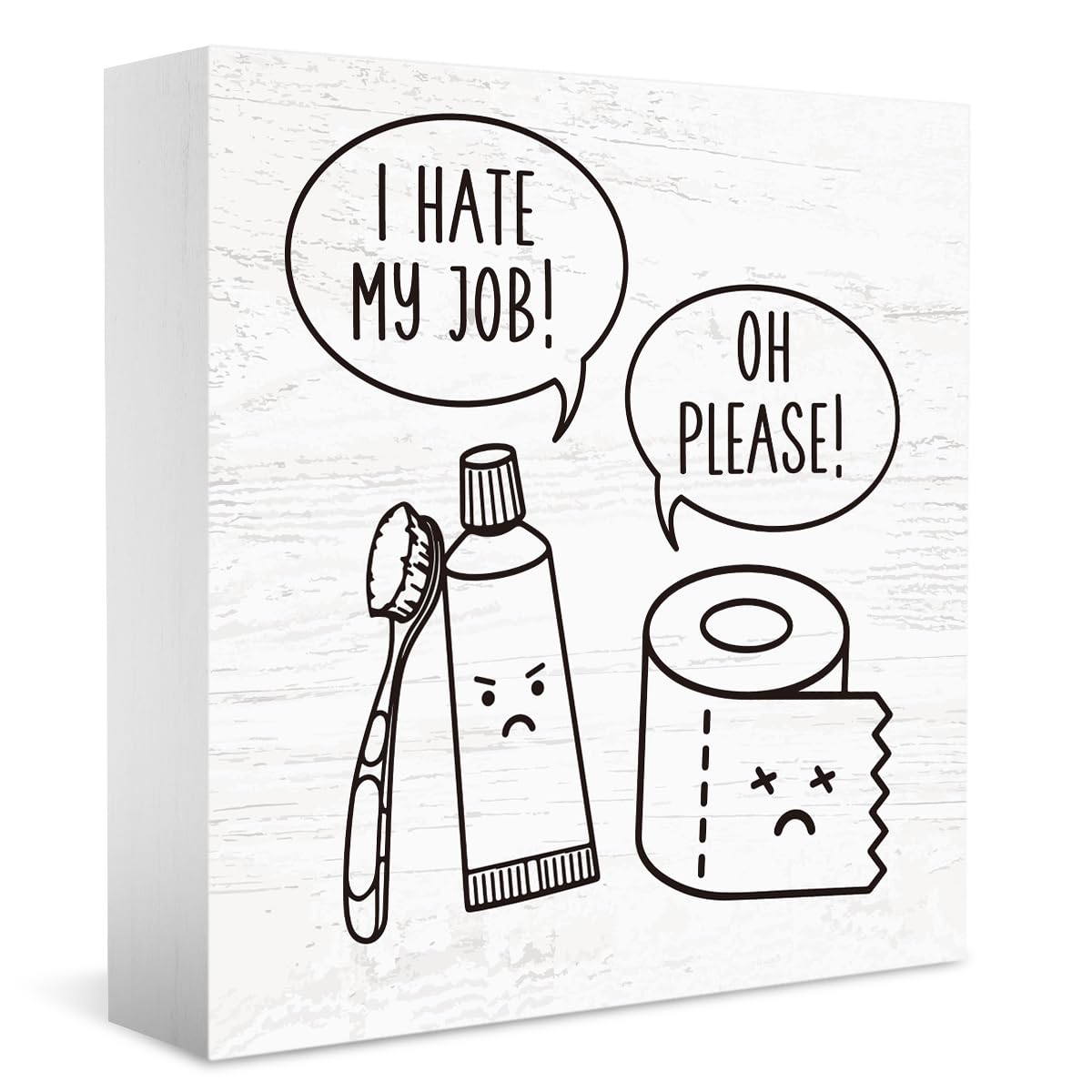 Funny Farmhouse Bathroom Decor - 'I Hate My Job' Wooden Sign 5x5 Inches | Rustic Shelf & Countertop Decor for Toilet, Restroom, Home | Perfect Gift for Men & Women | Office Humor & Stress Relief Decor