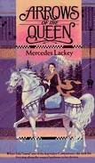 Arrows of the Queen (The Heralds of Valdemar Book 1) by Mercedes Lackey | Fantasy Novel | DAW Books | Perfect for Fantasy Readers & Valdemar Series Fans