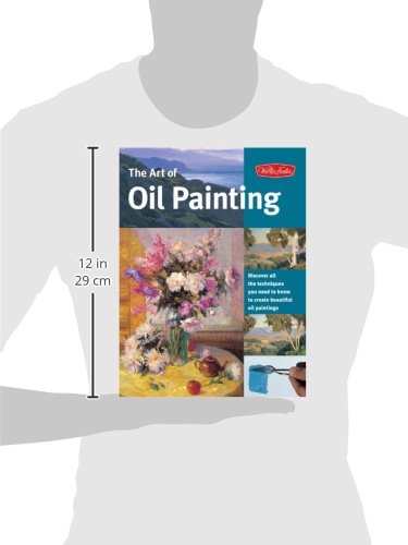 Master Oil Painting Techniques: Step-by-Step Guide for Beginners to Create Stunning Artworks (Collector's Series) - Perfect for Home Decor, Gifts & Professional Artists