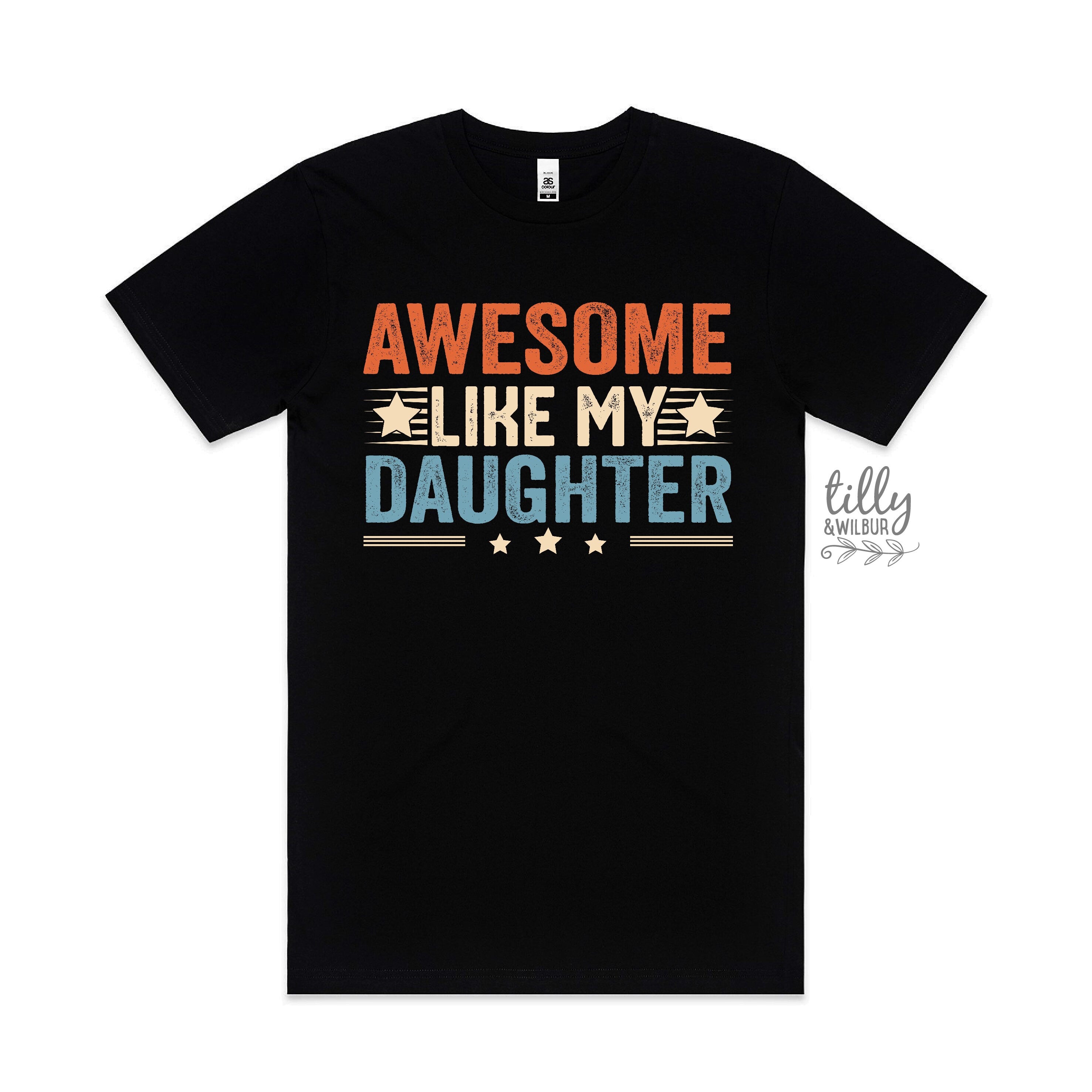 Awesome Like My Daughter T-Shirt - Funny Family Matching Outfit for Father & Daughter - Perfect for Birthdays, Holidays & Family Photos