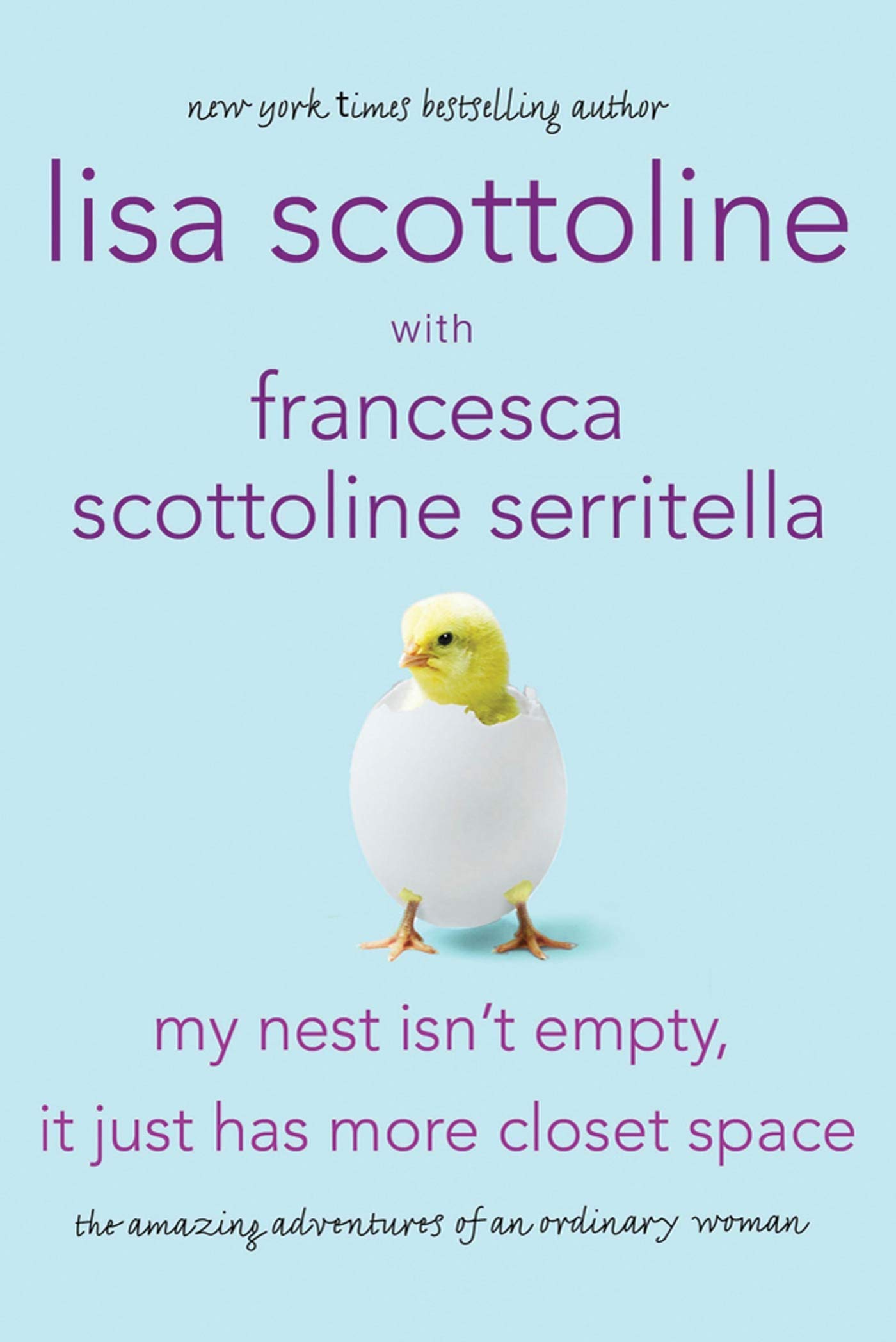 My Nest Isn't Empty, It Just Has More Closet Space: The Amazing Adventures of an Ordinary Woman - Book 2 | Humorous Memoir for Empty Nesters & Midlife Women | Perfect for Book Clubs & Relaxing Reads