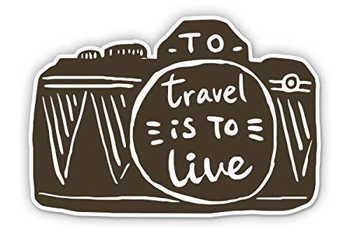Travel is to Live Camera Vinyl Sticker - Waterproof Decal for Car, Phone, Helmet, Laptop & Bumper | Perfect for Outdoor Adventures, Road Trips & Personalizing Your Gear