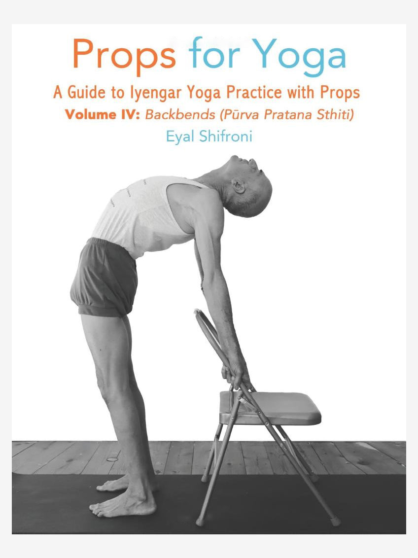 Iyengar Yoga Props for Backbends - Essential Guide for Yoga Practice with Blocks, Straps & Bolsters | Perfect for Home & Studio Yoga Sessions