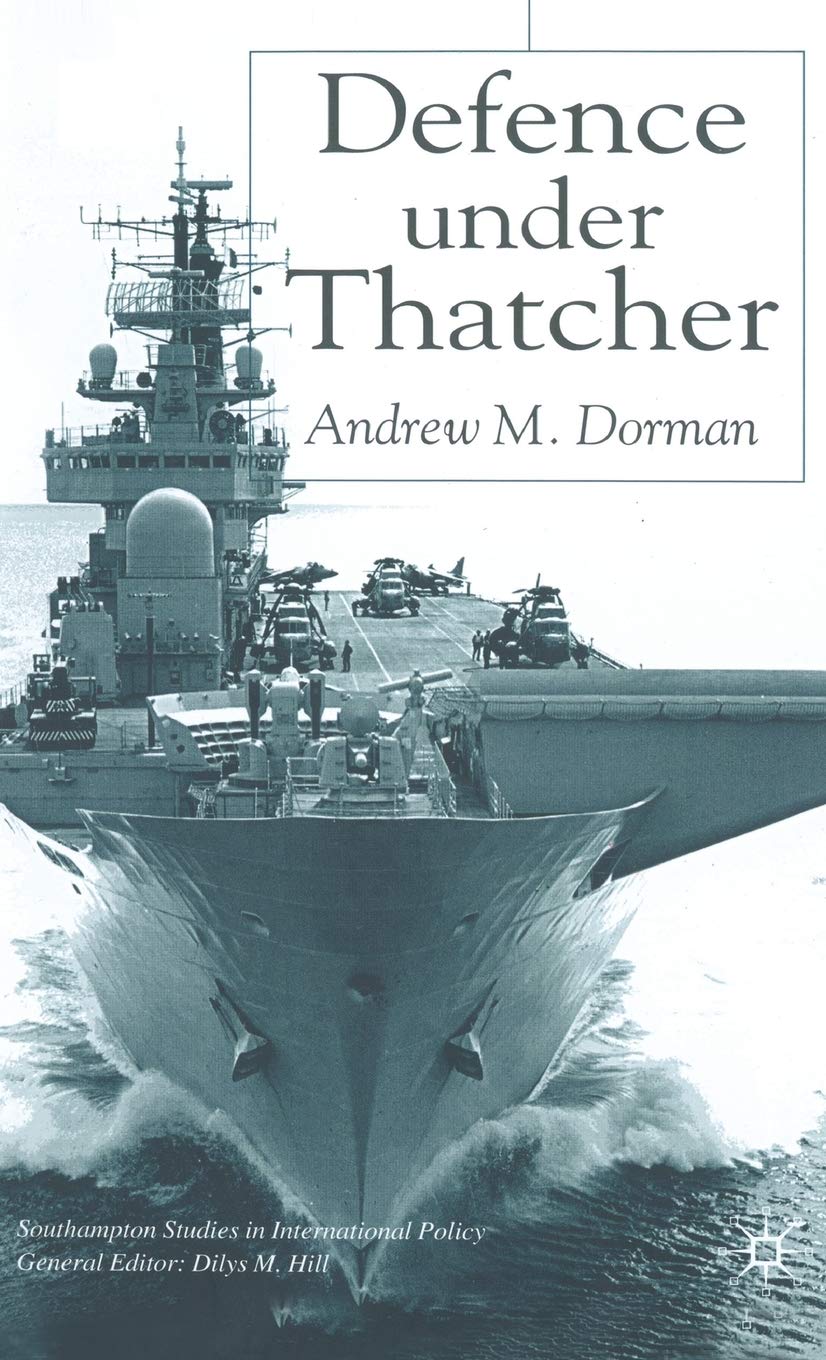 Defence Policy Under Margaret Thatcher | UK Military Strategy & Cold War Era | Historical Analysis & Political Impact