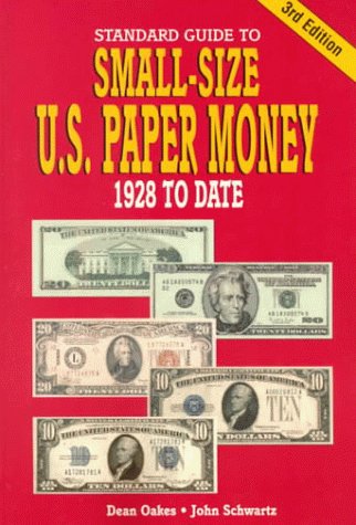 Small Size U.S. Paper Money Guide (1928-Present) - Collectible Currency for Numismatists & History Buffs | Perfect for Coin Collections, Historical Research & Investment