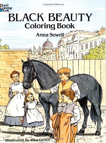 Black Beauty Coloring Book for Adults & Kids - Dover Classic Stories Coloring Book | Relaxing & Creative Activity for Stress Relief & Family Bonding