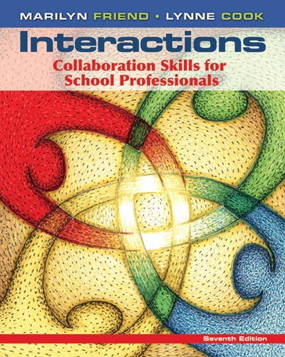 Interactions: Collaboration Skills for School Professionals (7th Edition) - Essential Guide for Educators & Team Building in Schools