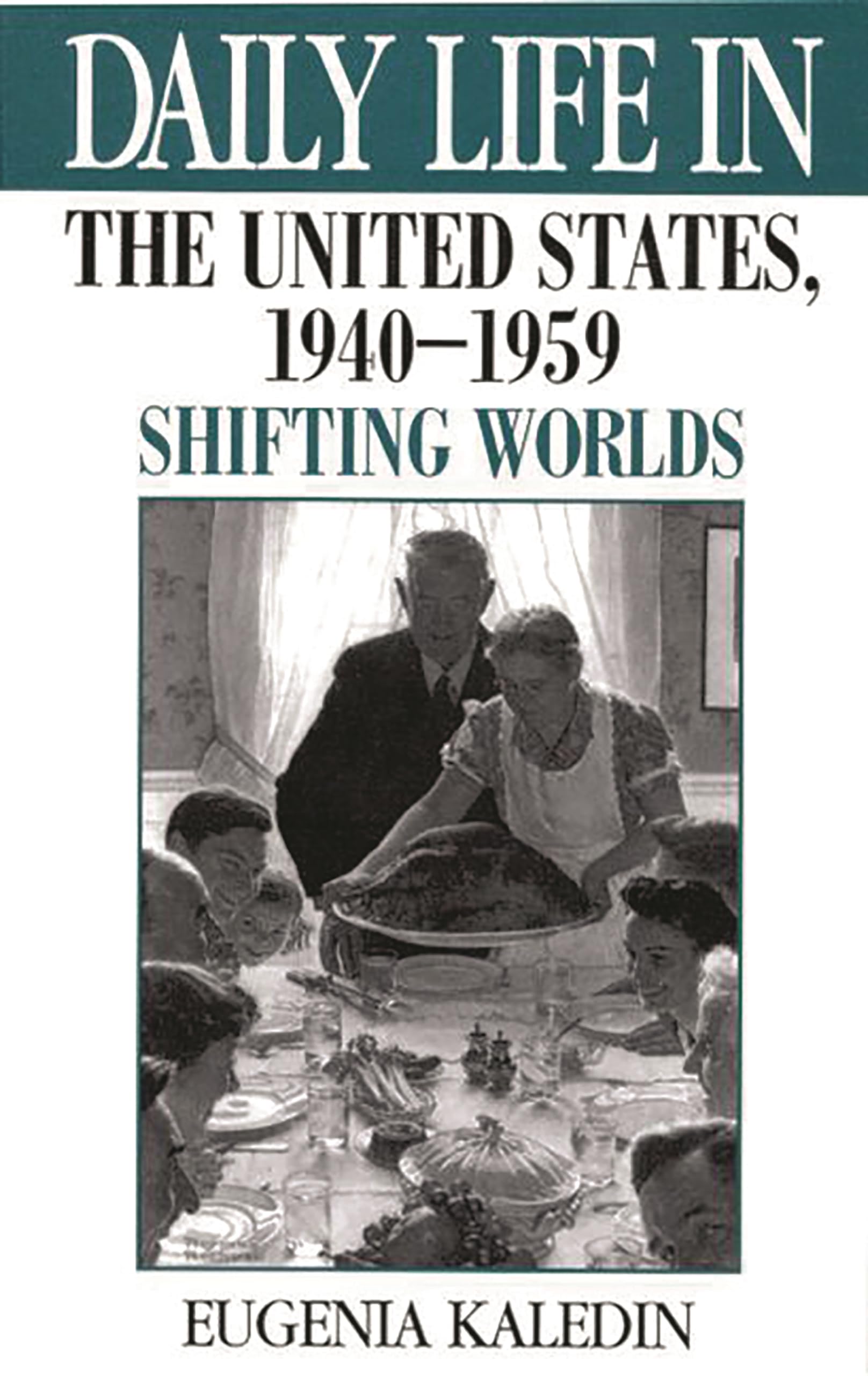 Daily Life in the United States 1940-1959: Historical Photos & Stories of American Culture Transformation | Perfect for History Buffs, Educators & Vintage Enthusiasts