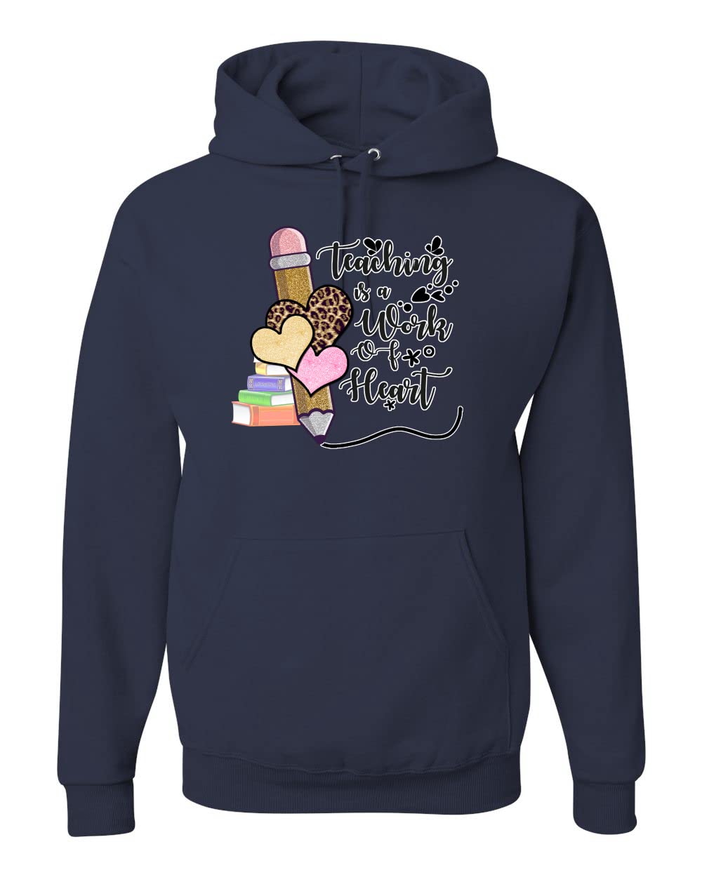 Wild Bobby Teaching is a Work of Heart Pop Culture Graphic Hoodie - Unisex Soft Cotton Sweatshirt for Teachers & Educators - Perfect for Classroom, School Events & Casual Wear