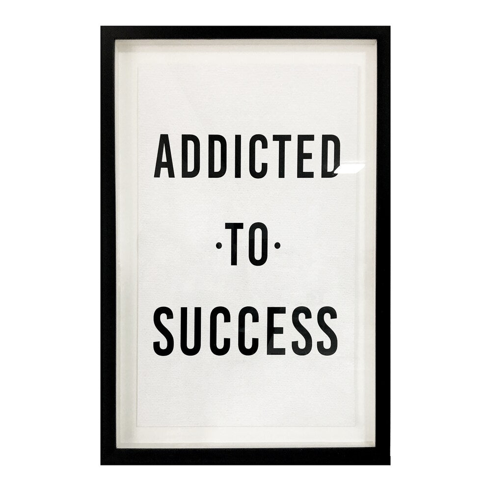 Addicted to Success Motivational Framed Wall Art - Inspirational Office & Home Decor for Entrepreneurs