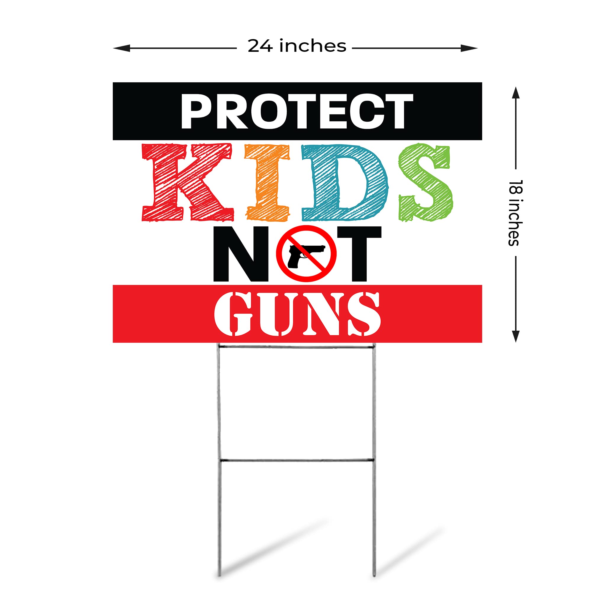 Stop Gun Violence Yard Sign - Protect Kids Not Guns Double Sided 24