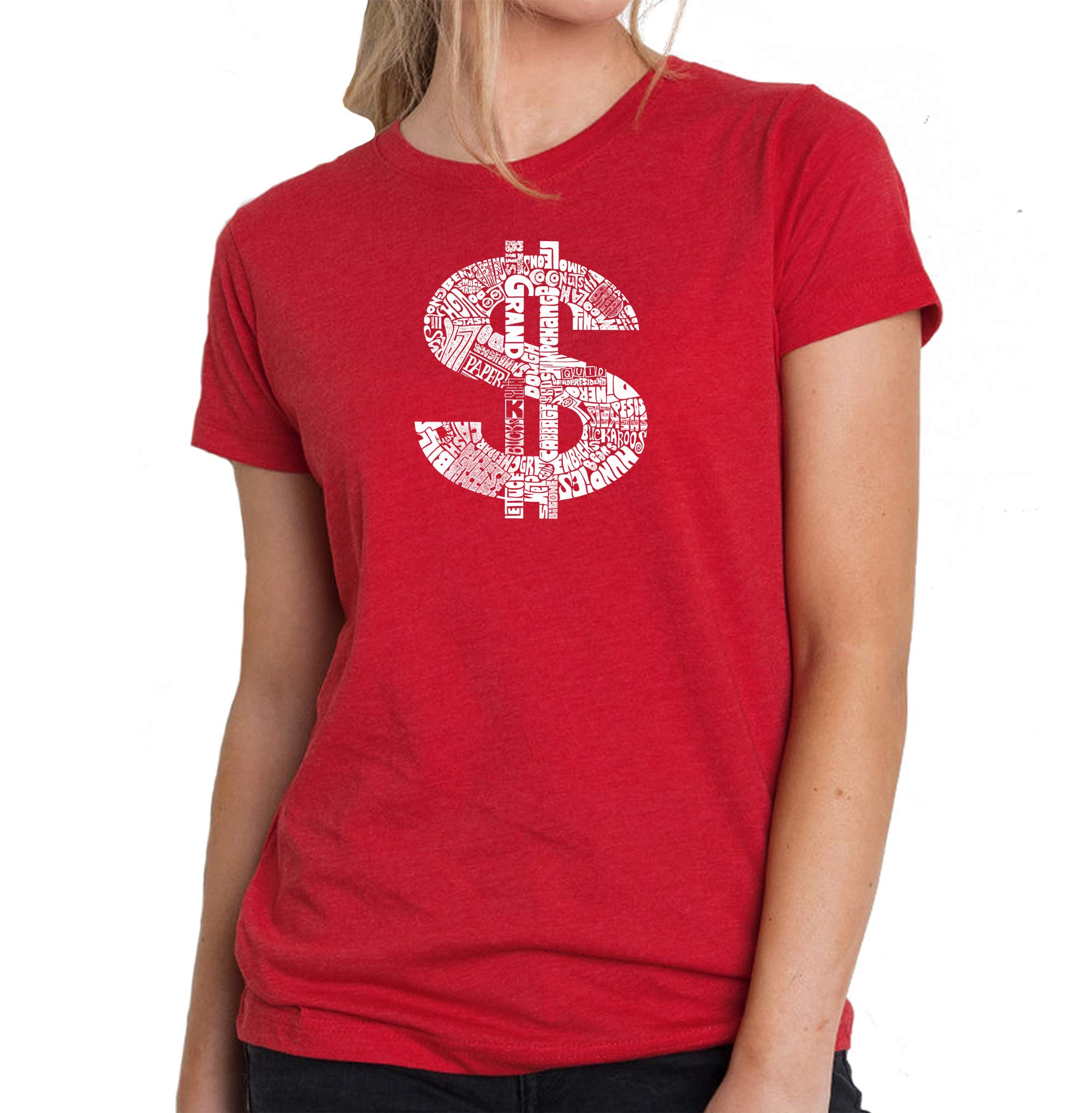 LA POP ART Women's Premium Blend Word Art T-Shirt with Dollar Sign Design - Trendy Graphic Tee for Casual Wear, Street Style & Gift Giving